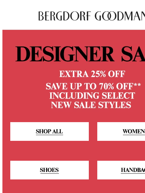 bergdorfgoodman newsletter: Don't Miss It: Designer Sale
