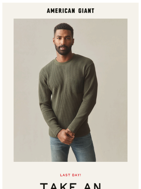 american-giant newsletter: Final Hours: Save an Extra 25% Off Sale Items