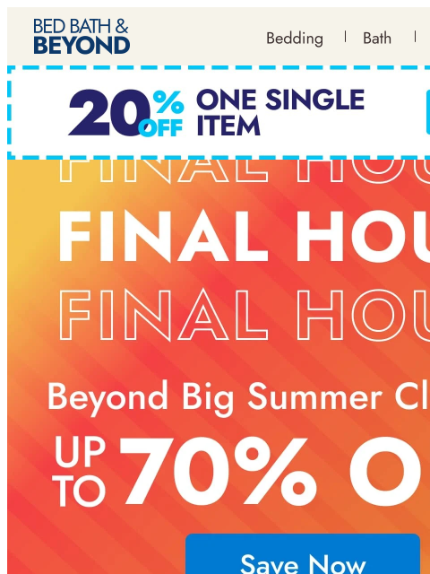 bedbathandbeyond newsletter: Final hours for up to 70% off!