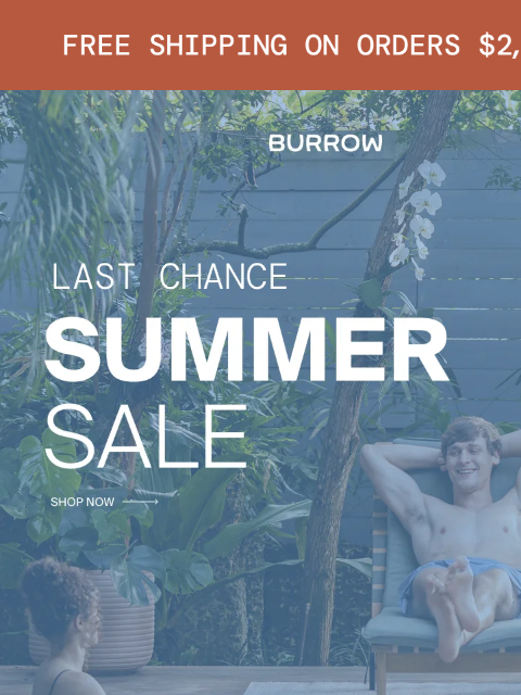 burrow newsletter: Last call on the Summer Sale