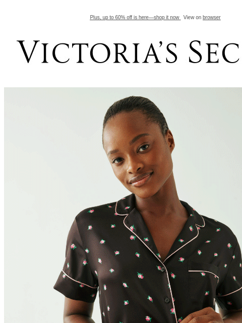 Plus, up to 60% off is here—shop it now View on browser Victoria's Secret VSCC Available Credit Introduction Shop Now Shop Now Shop Now Display images to show real-time content Display images to