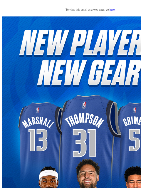 New Players, New Gear To view this email as a web page, go here. This email was sent to: brands.news.subscription@gmail.com This email was sent by: Mavs Media 1333 N Stemmons Freeway Suite 105 Dallas,