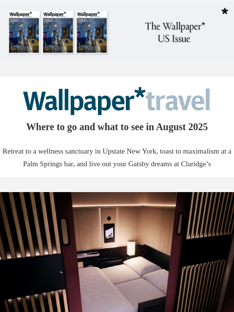 futureplc newsletter: Wallpaper* Travel in 2025: where to go
