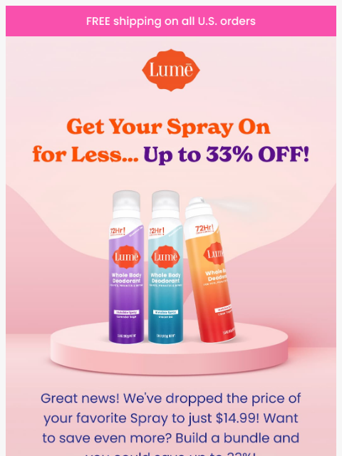 lumedeodorant newsletter: 💨🙋 Get Spray For 33% LESS!