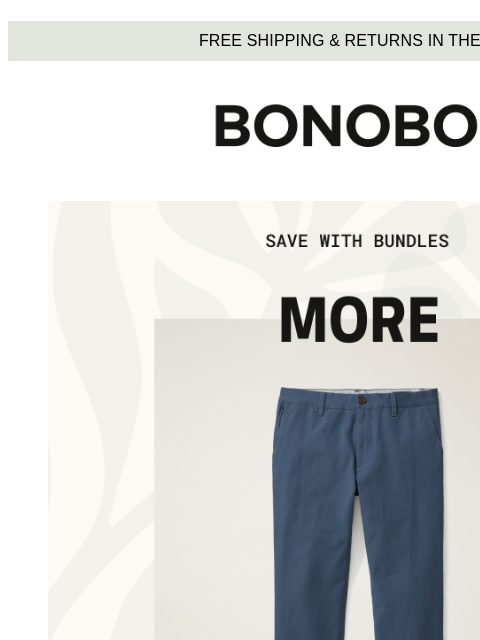 bonobos newsletter: Save When You Buy in Bundles