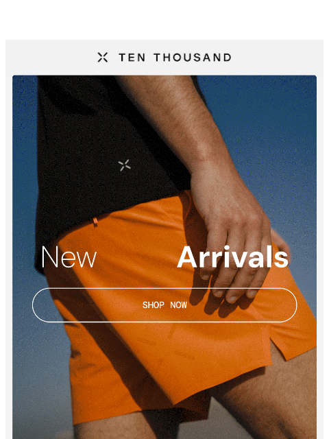 tenthousand newsletter: July New Arrivals