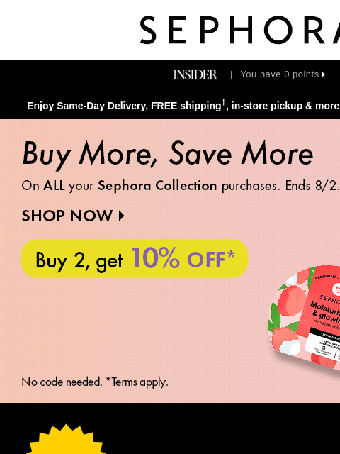 sephora newsletter: STARTS TODAY: the Beauty Insider Celebration 🥳