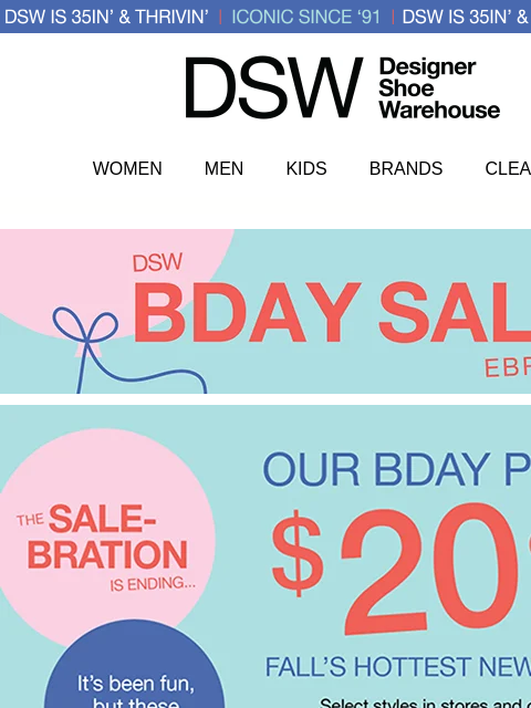 dsw newsletter: Ending tomorrow: the Bday Sale-ebration!