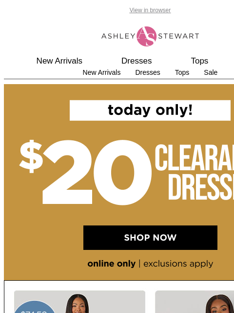 ashleystewart newsletter: 🚨👗$20 clearance dresses TODAY ONLY