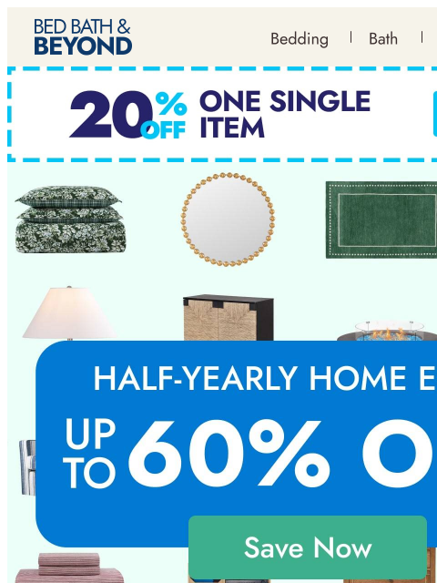 bedbathandbeyond newsletter: The Half-Yearly Home Event starts now