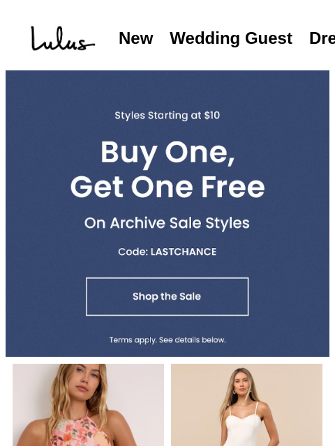 lulus newsletter: Buy One, Get One: Last Chance-Styles* ⌛​