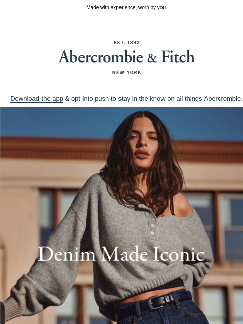 abercrombie newsletter: ICONIC DENIM STARTS HERE