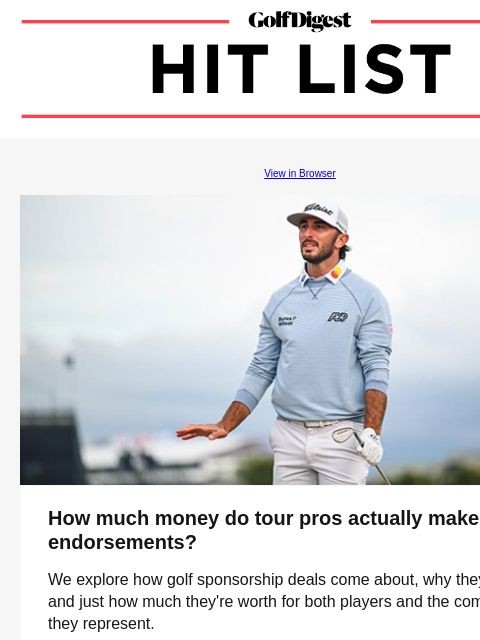 Why Max Homa was playing at a local muny just two days after winning his latest PGA Tour title GolfDigest View in Browser Max Homa How much money do tour pros actually make from endorsements? We