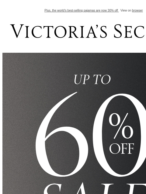 Plus, the world's best-selling pajamas are now 30% off View on browser Victoria's Secret VSCC Available Credit Introduction Shop Now Shop Now Shop Now Display images to show real-time content