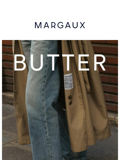 margauxny newsletter: BUTTER IS BACK