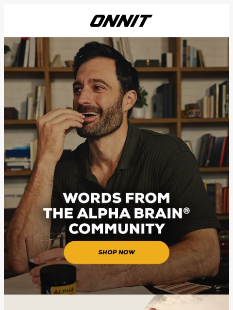 onnit newsletter: The Reviews Are In