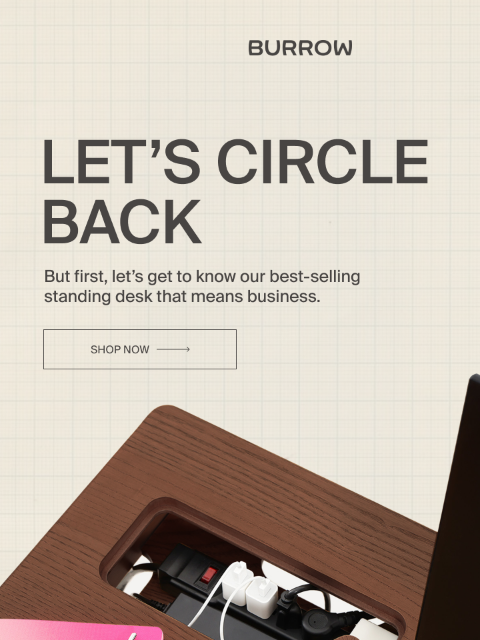 burrow newsletter: Standing on business? Start at your desk.