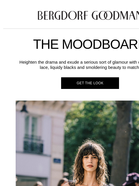 bergdorfgoodman newsletter: The Moodboard: The New Noir
