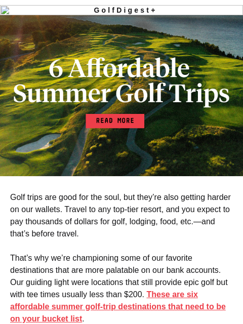 golfdigest newsletter: 6 affordable summer golf-trip destinations