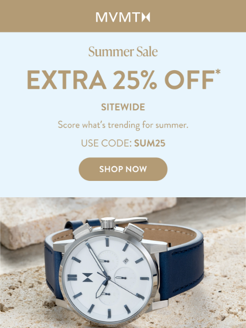 mvmt newsletter: Extra 25% Off Chronographs