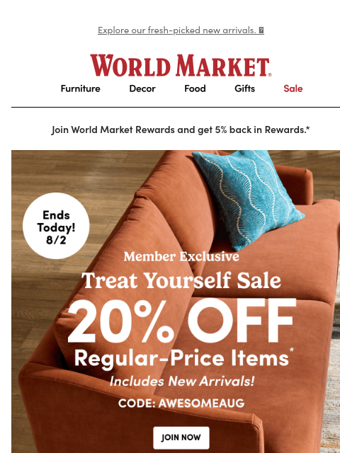 emailworldmarket newsletter: ⏰ LAST CHANCE for 20% off NEW furniture