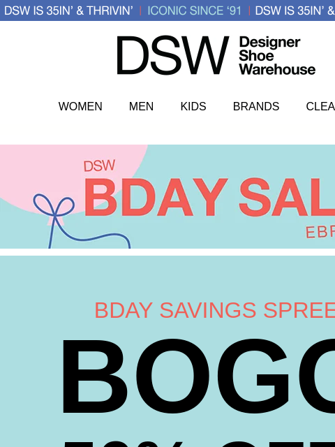 dsw newsletter: OMG LAST DAY FOR BOGO 50% OFF