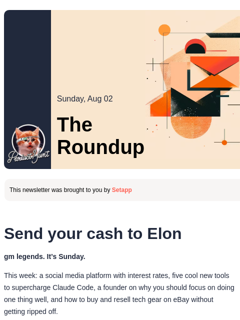 producthunt newsletter: 😸 X is now a bank (kinda)