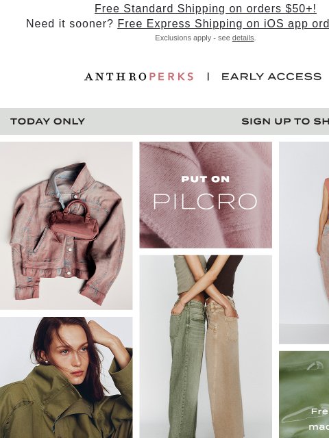 anthropologie newsletter: Today ONLY! AnthroPerks Early Access
