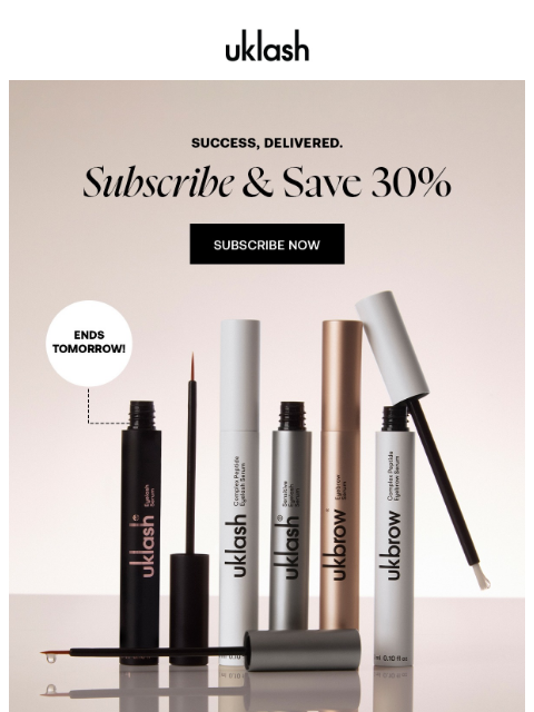 uklash newsletter: ⏰ Ends Tomorrow: 30% OFF Subscriptions!