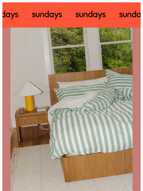 sundays-company newsletter: You’ll want to sleep on this (literally)