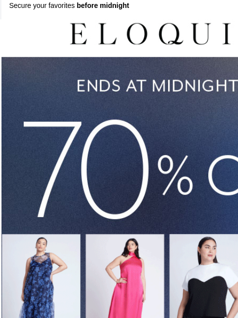 eloquii newsletter: HOURS LEFT: 70% off 70 outfits