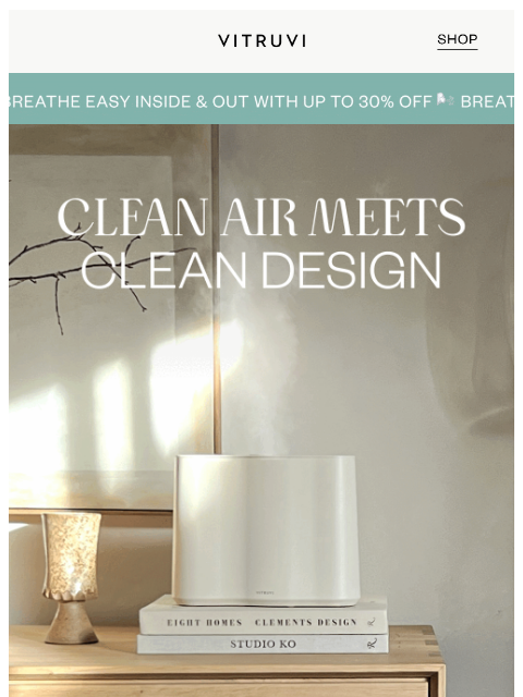 vitruvi newsletter: Clean Air Meets Clean Design ☁️ (On Sale Now!)