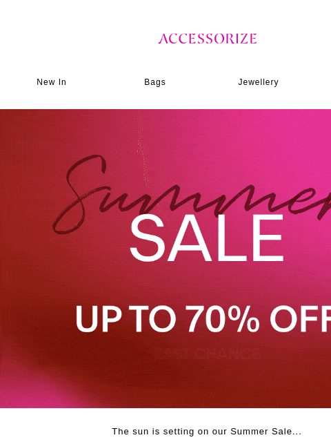 accessorize newsletter: Last chance for up to 70% off!​