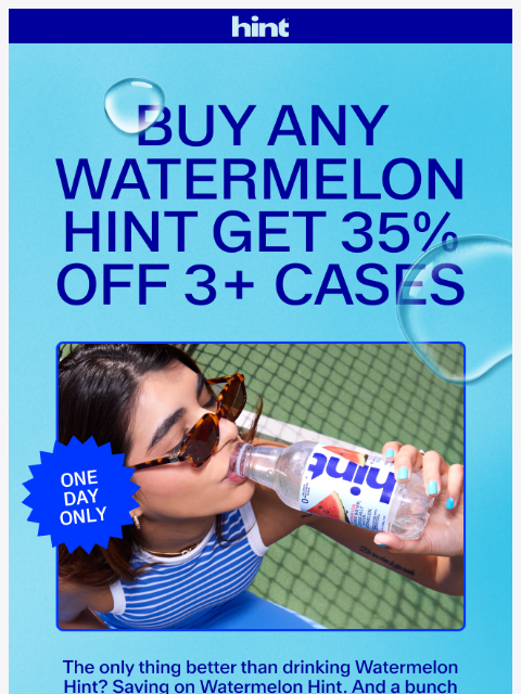 drinkhint newsletter: Watermelon Day Flash Sale 🍉