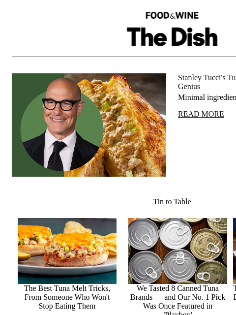 foodandwine newsletter: Stanley Tucci's Tuna Melt Is Simple — and Genius