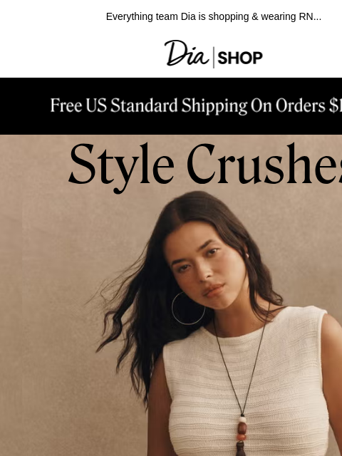 dia newsletter: This Week's Wardrobe Obsessions​