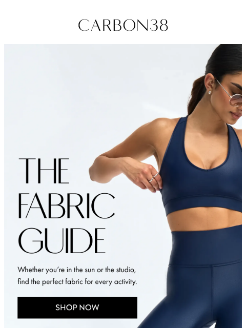 carbon38 newsletter: The Fabric Guide