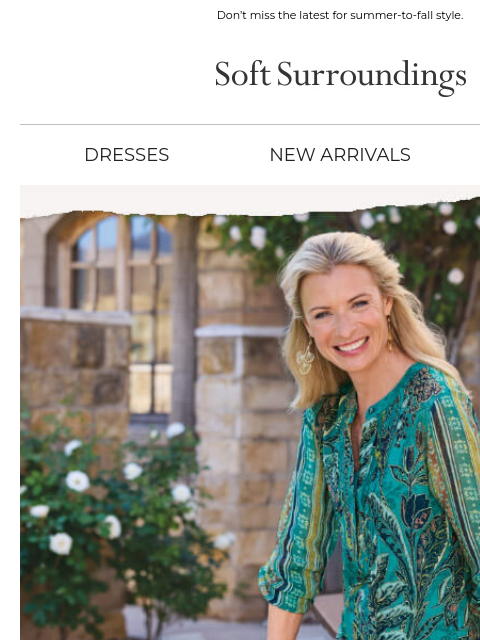 softsurroundings newsletter: New Arrivals Just In