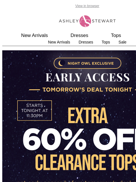 ashleystewart newsletter: 🦉Night Owl — Extra 60% off CLR tops!!!
