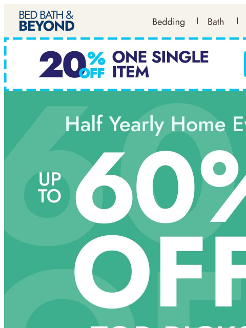 bedbathandbeyond newsletter: Save up to 70% on our top picks.