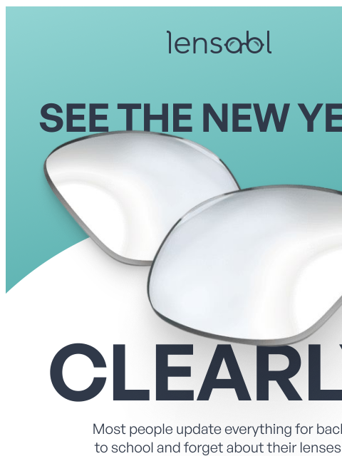 lensabl newsletter: Is Your Vision Ready?