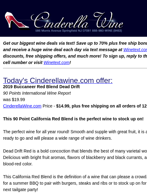 Get our biggest wine deals via text! Save up to 70% plus free ship bonus offers! Sign up and receive a huge wine deal each day via text message at Winetext.com! Massive price discounts, free shipping