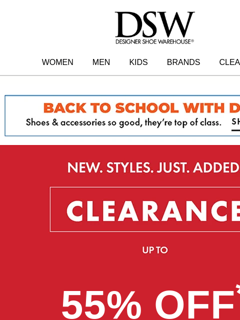 dsw newsletter: Just-dropped clearance: up to 55% off!