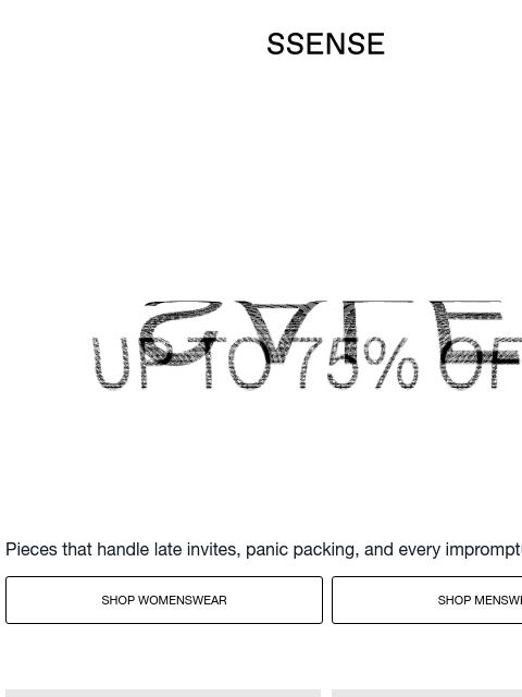 ssense newsletter: We’re All After the Same Thing