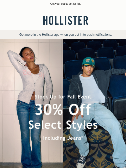 hollisterco newsletter: 30% off (even on jeans!) 🙌