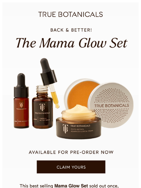 truebotanicals newsletter: Missing Our Mama Glow Set? It’s Back!
