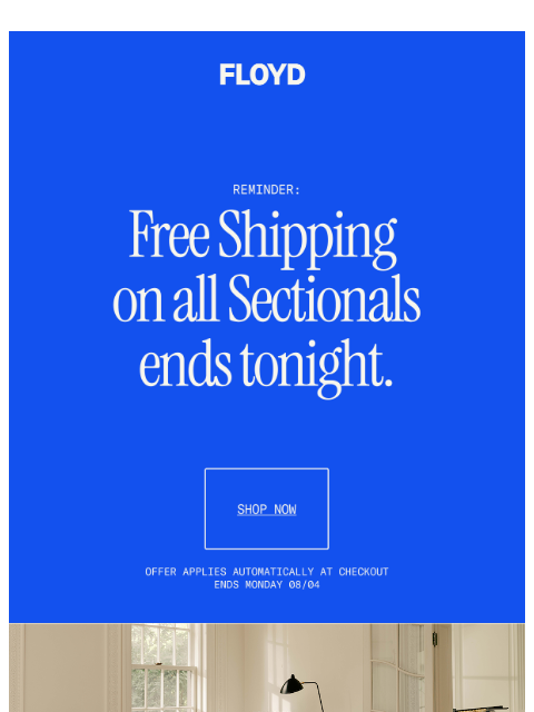 floydhome newsletter: Ends tonight: Free Shipping on Sectionals