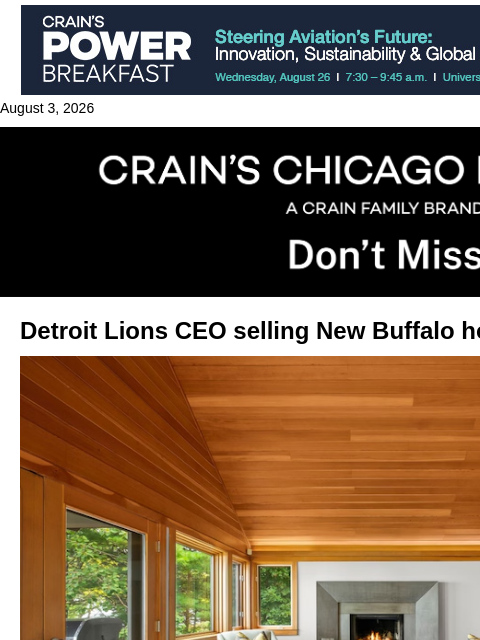 crainalerts newsletter: Detroit Lions CEO selling New Buffalo home