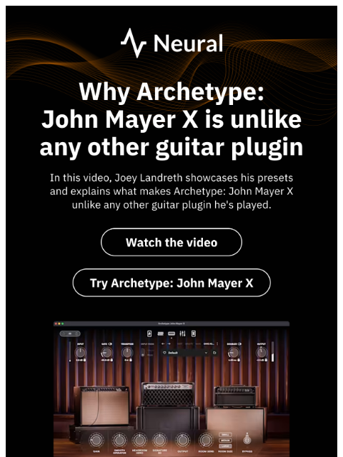 neuraldsp newsletter: It’s unlike any other guitar plugin