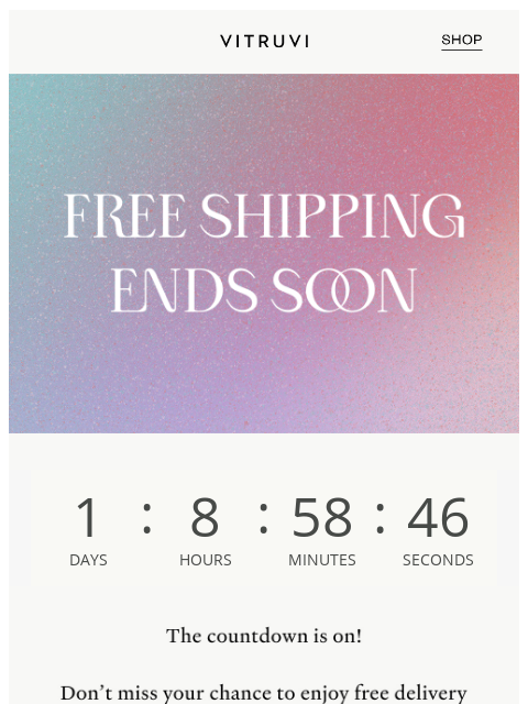 vitruvi newsletter: Final Hours For Free Shipping ⏰